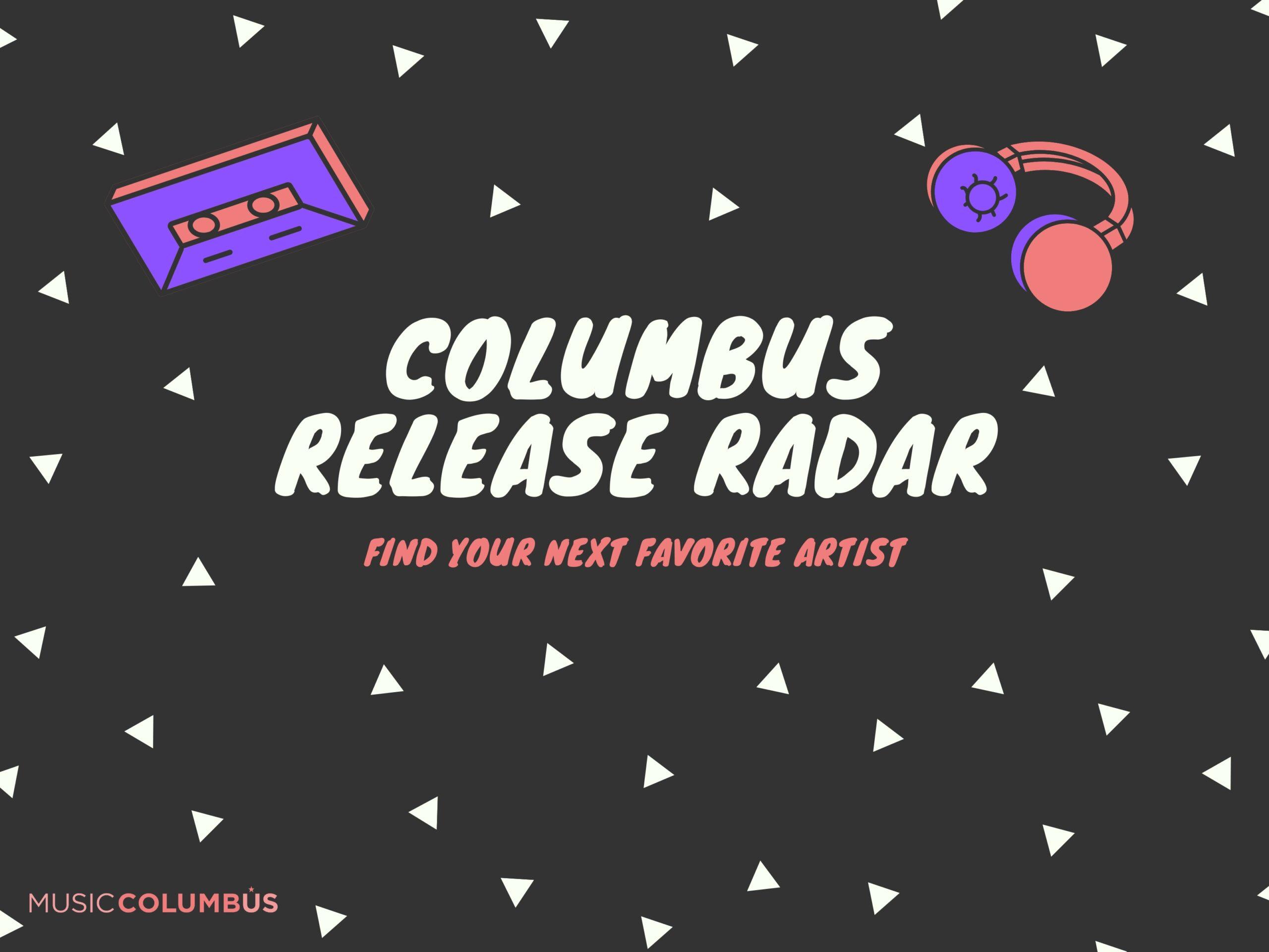 Columbus Music Release Radar